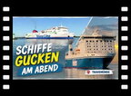 Schiffe gucken am Abend in Travemünde Teil 1